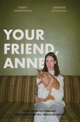 Your Friend, Anne poster