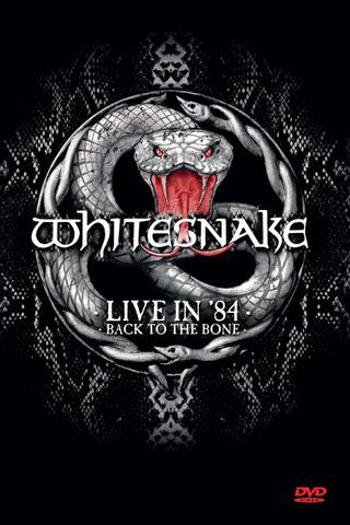 Whitesnake: Live in '84 - Back to the Bone poster
