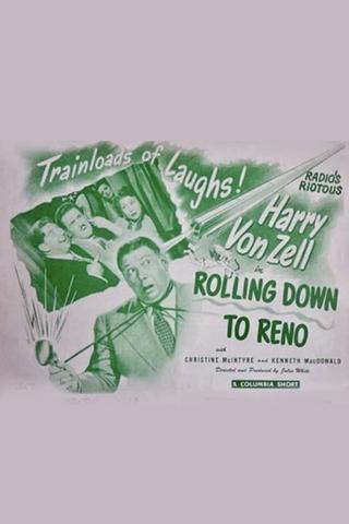 Rolling Down to Reno poster