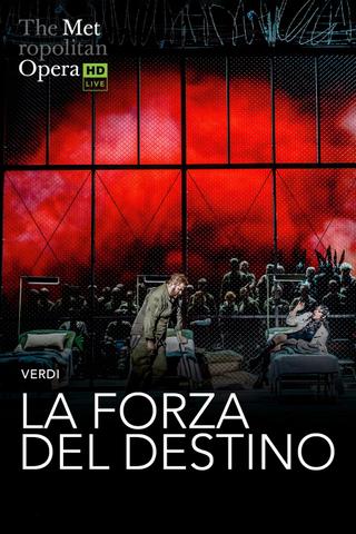 The Metropolitan Opera: La Forza del Destino poster