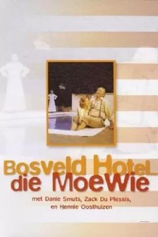Bosveld Hotel ... Die Moewie poster