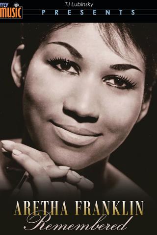Aretha Franklin Remembered (My Music) poster