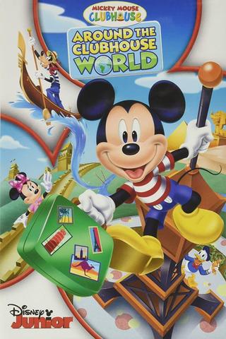 Mickey Mouse Clubhouse: Around The Clubhouse World poster
