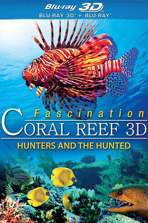 Fascination Coral Reef: Hunters and the Hunted poster