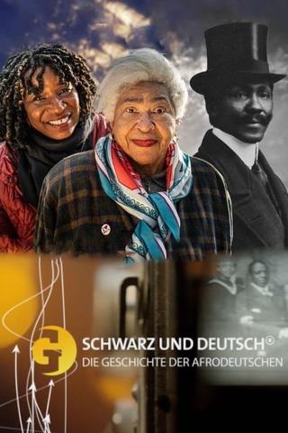 Black and German - The History of Afro-Germans poster