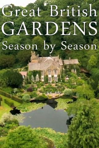 Great British Gardens: Season by Season with Carol Klein poster