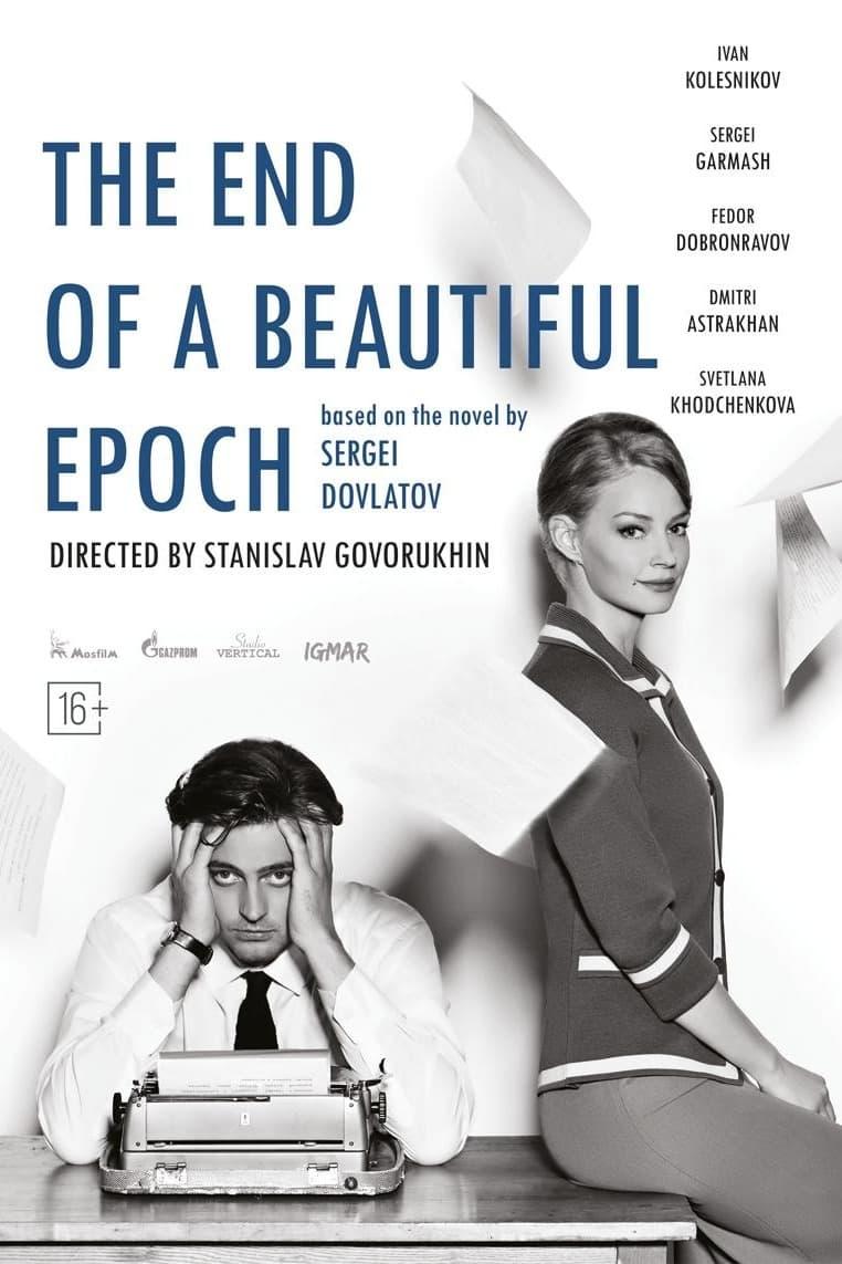 The End of a Beautiful Epoch poster