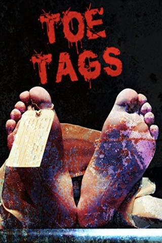 Toe Tags poster