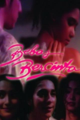 Bebas Bercinta poster