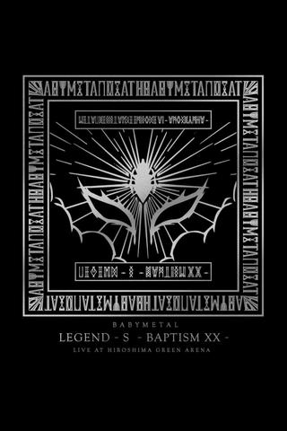 BABYMETAL - Legend - S - Baptism XX poster