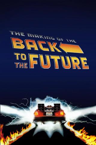 The Making of Back to the Future poster