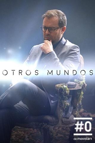 Otros mundos poster