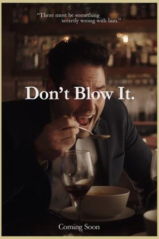 Don't Blow It poster