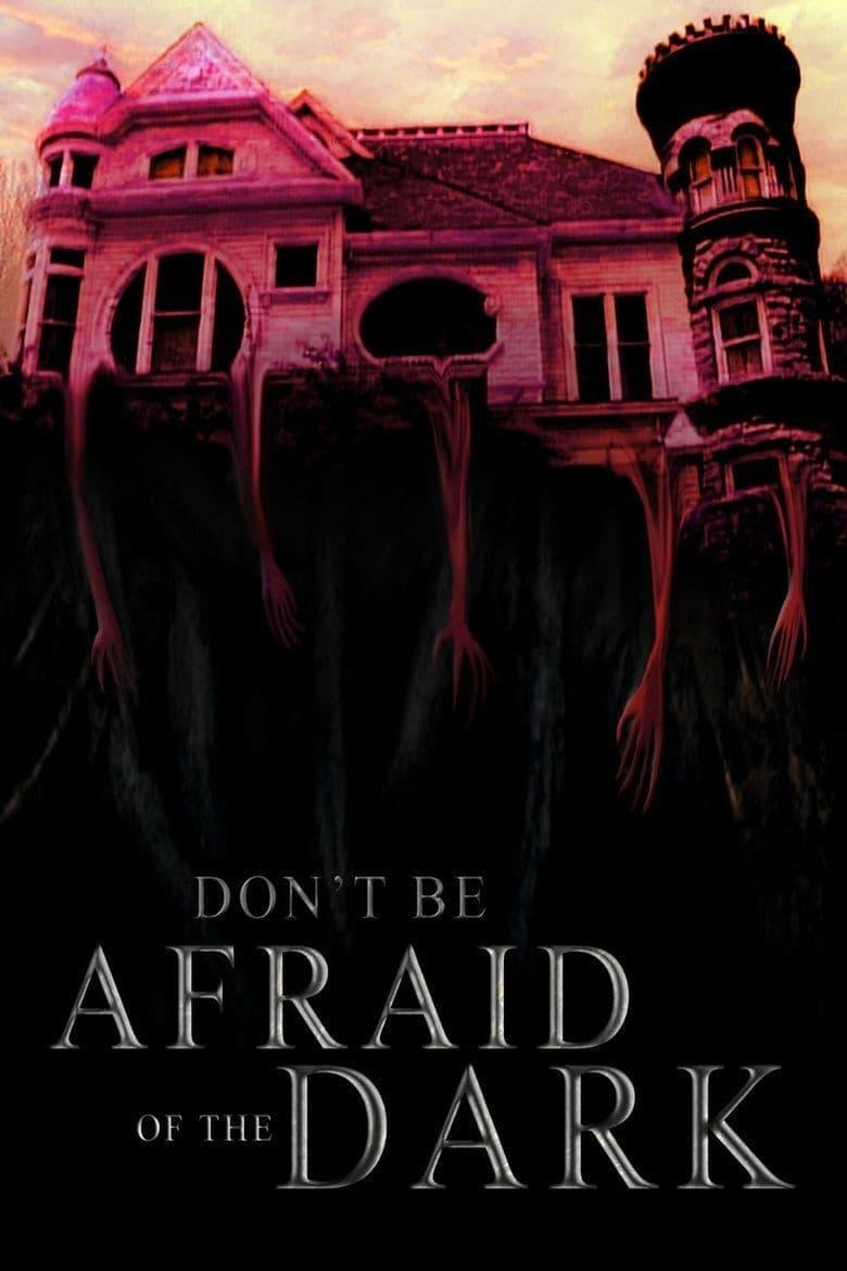 Don't Be Afraid of the Dark poster