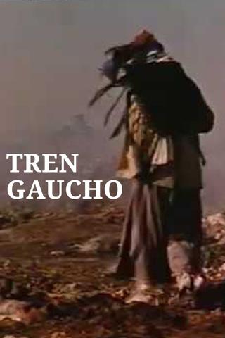 Tren Gaucho poster