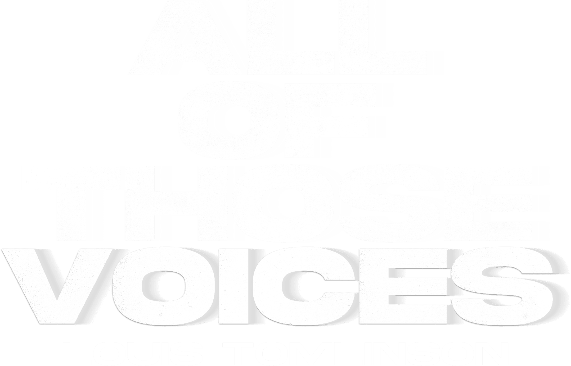 Louis Tomlinson: All of Those Voices logo