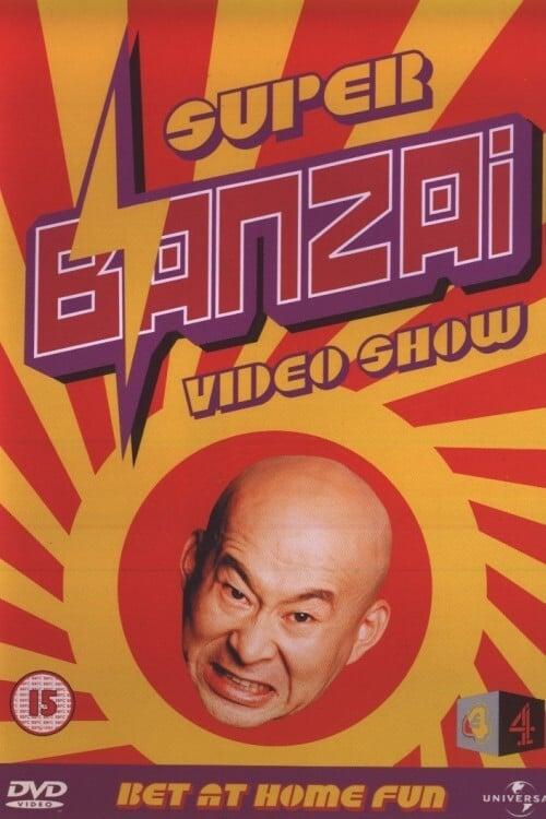 Super Banzai Video Show poster