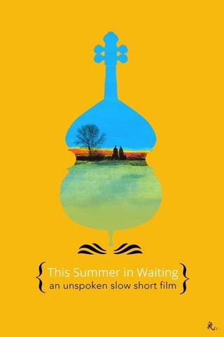 This Summer in Waiting poster