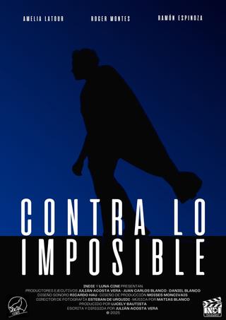 Contra lo Imposible poster