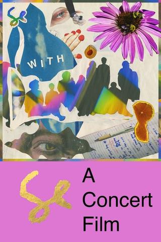 WITH: A Documentary and Concert Film About Sylvan Esso poster