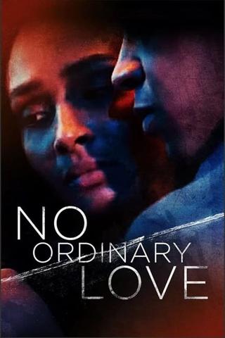 No Ordinary Love poster