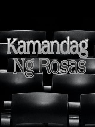 Kamandag Ng Rosas poster