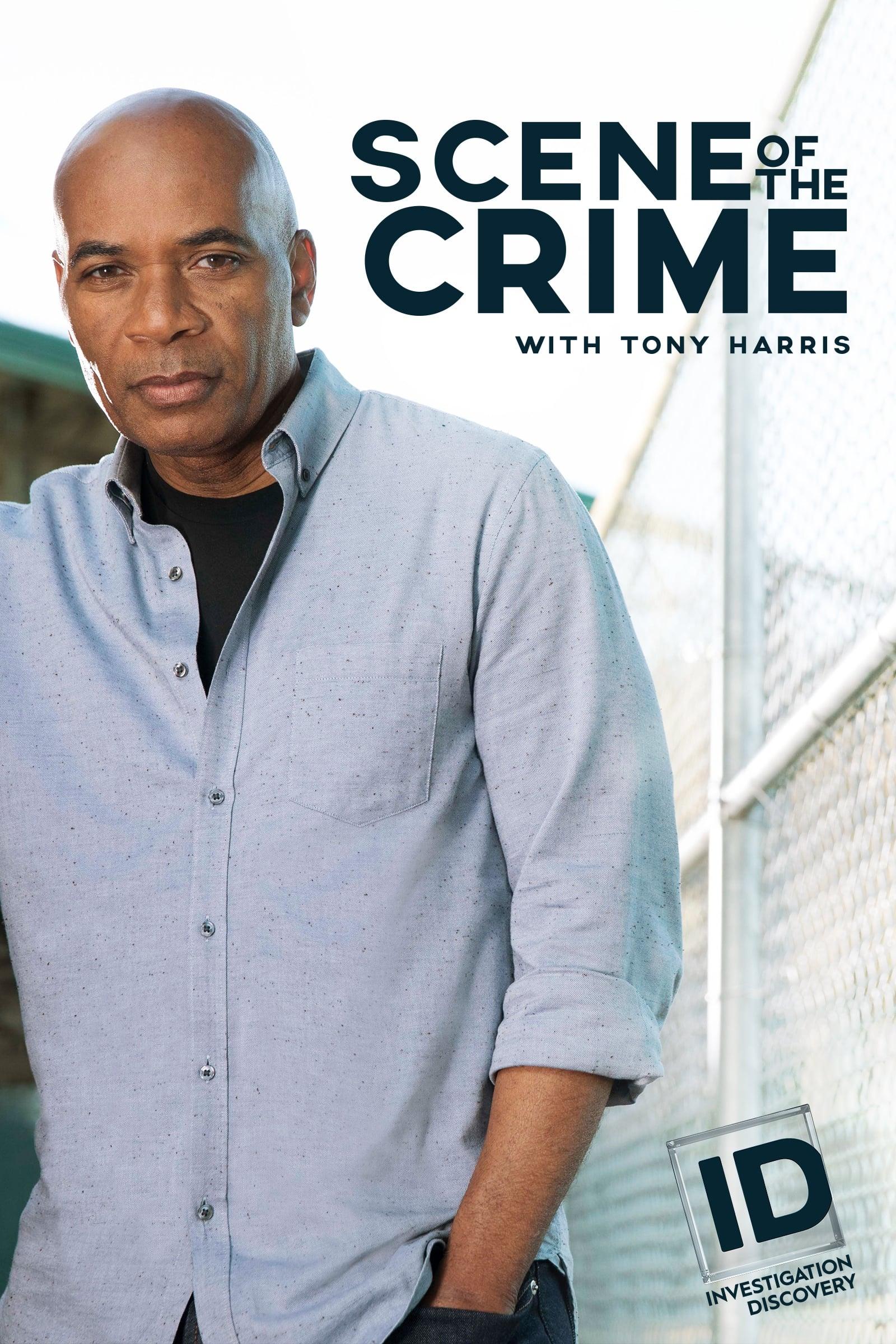 Scene of the Crime with Tony Harris poster