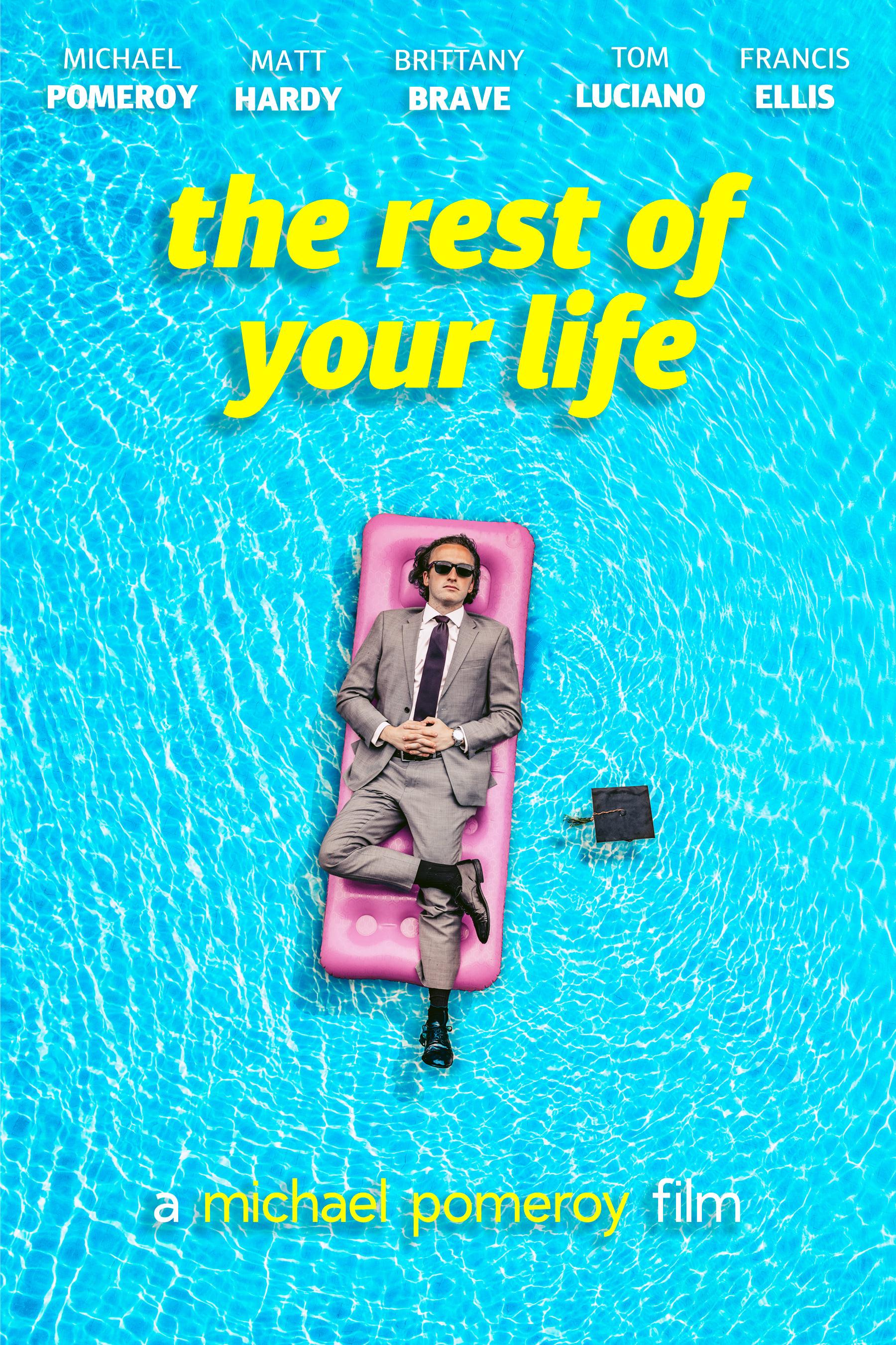 The Rest Of Your Life poster