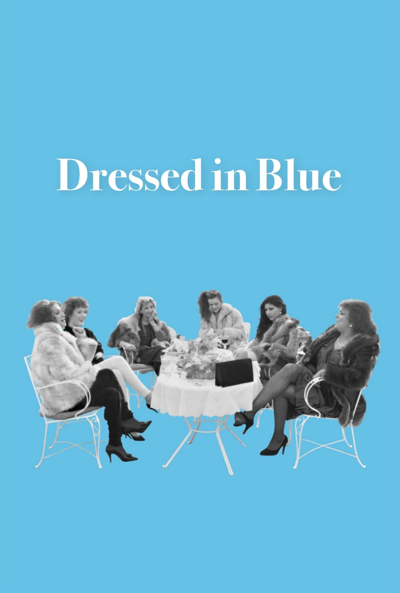 Dressed in Blue poster