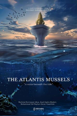 The Atlantis Mussels poster