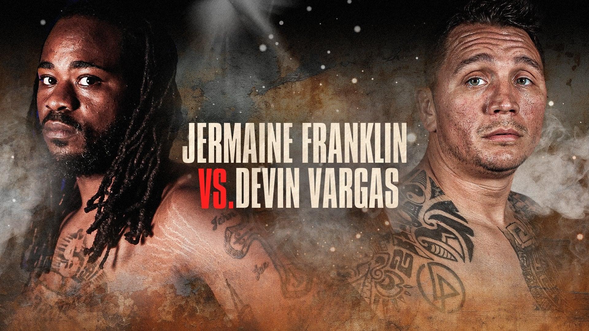 Jermaine Franklin vs. Devin Vargas backdrop