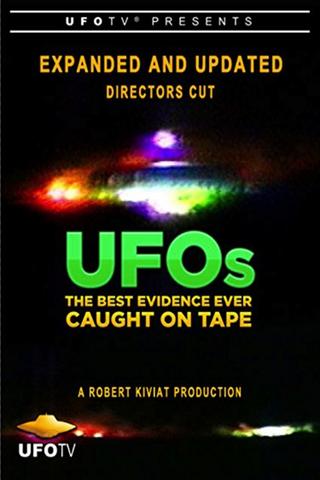 U.F.O.s: The Best Evidence Ever Caught on Tape poster