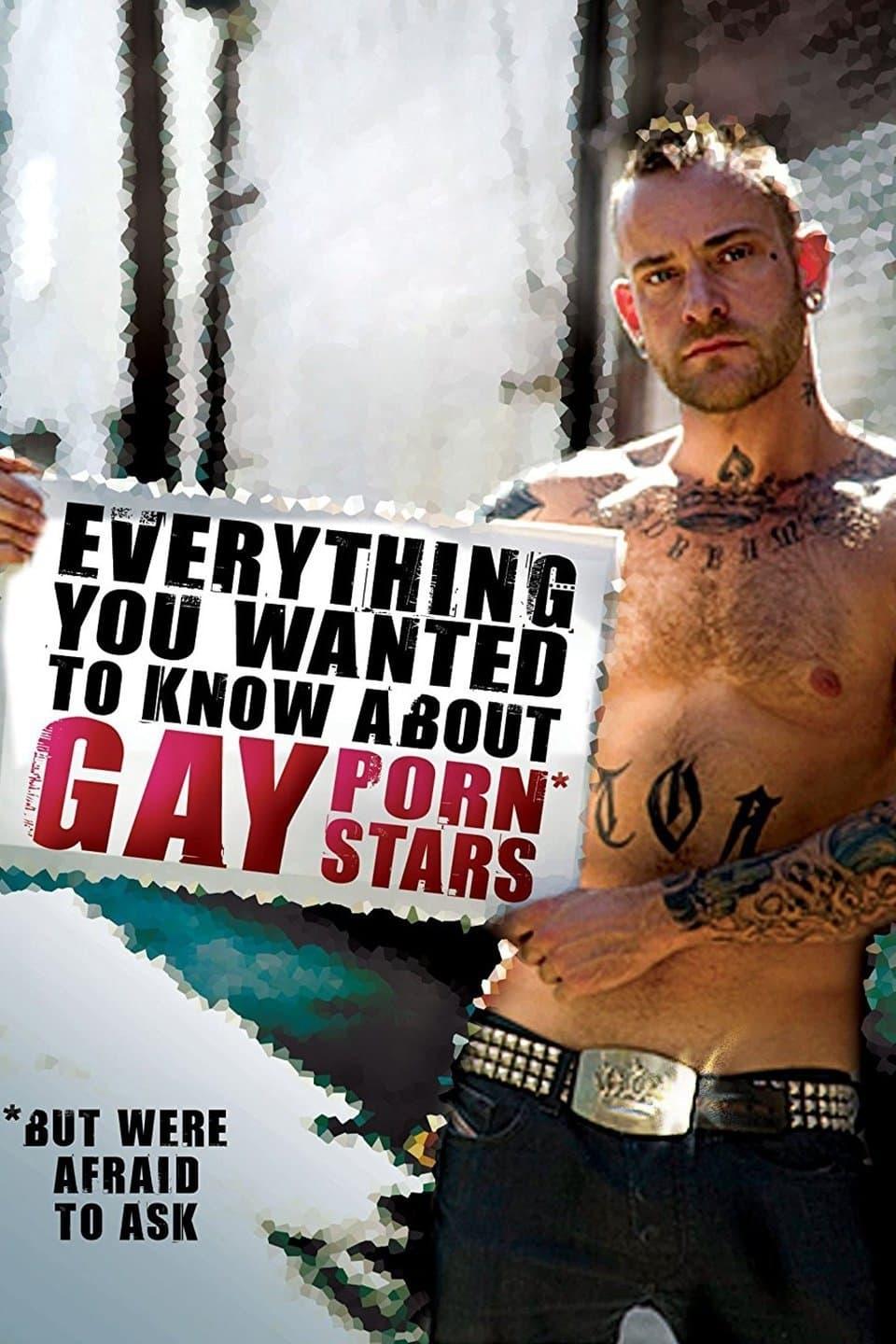 Everything You Wanted to Know About Gay Porn Stars: The Movie poster