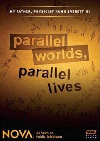Parallel Worlds, Parallel Lives poster
