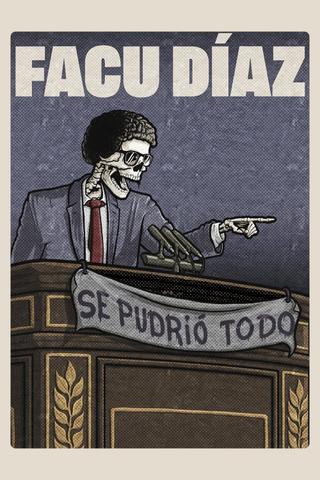 Facu Díaz: Se pudrió todo poster