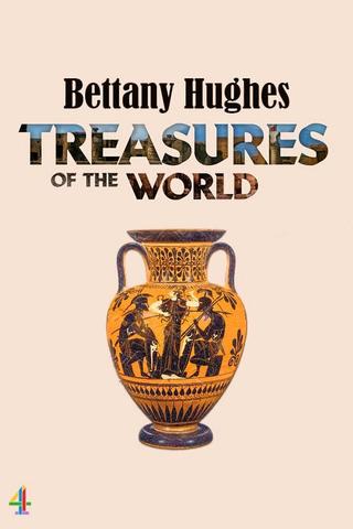 Bettany Hughes' Treasures of the World poster