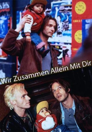 Wir zusammen allein mit dir poster