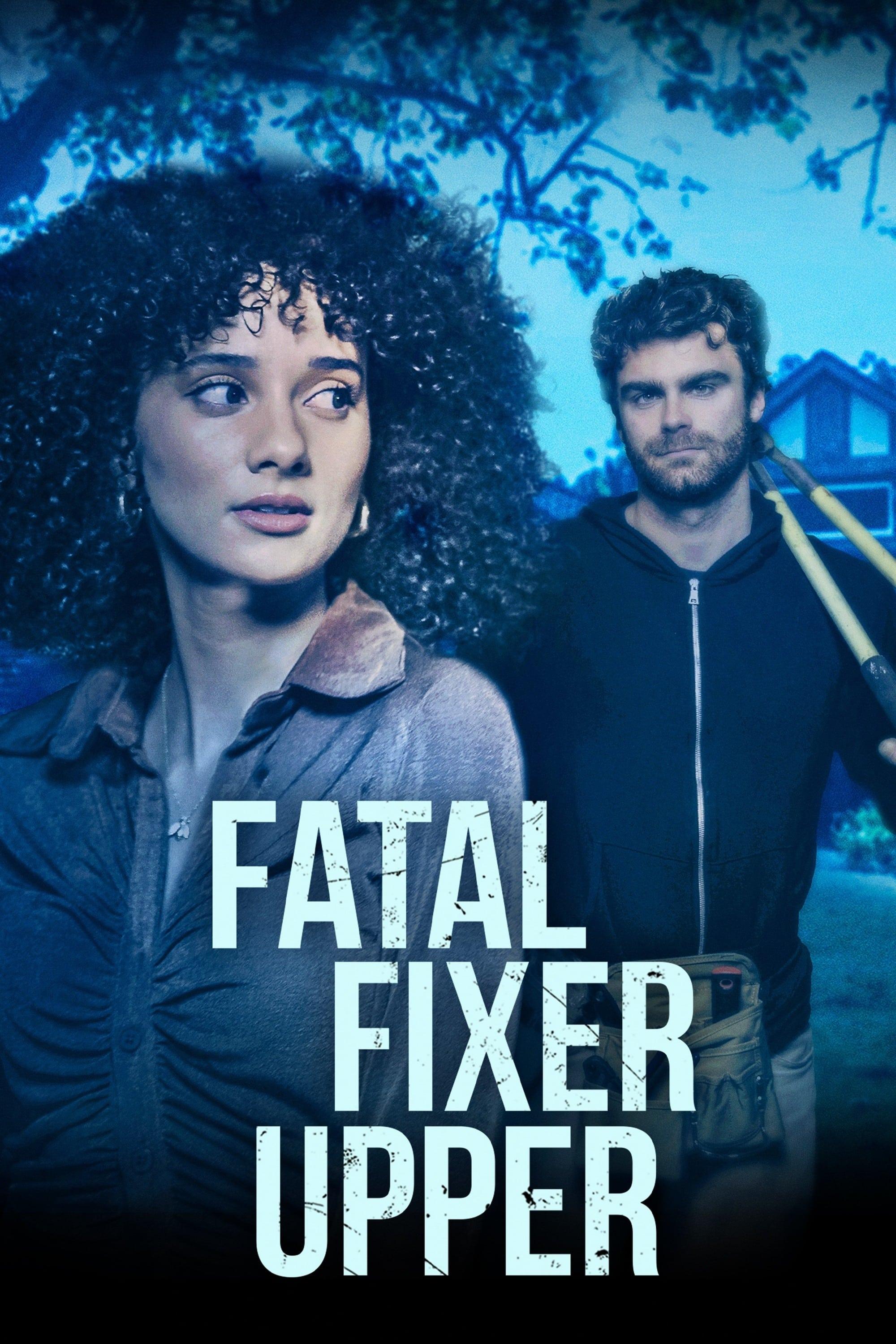 Fatal Fixer Upper poster