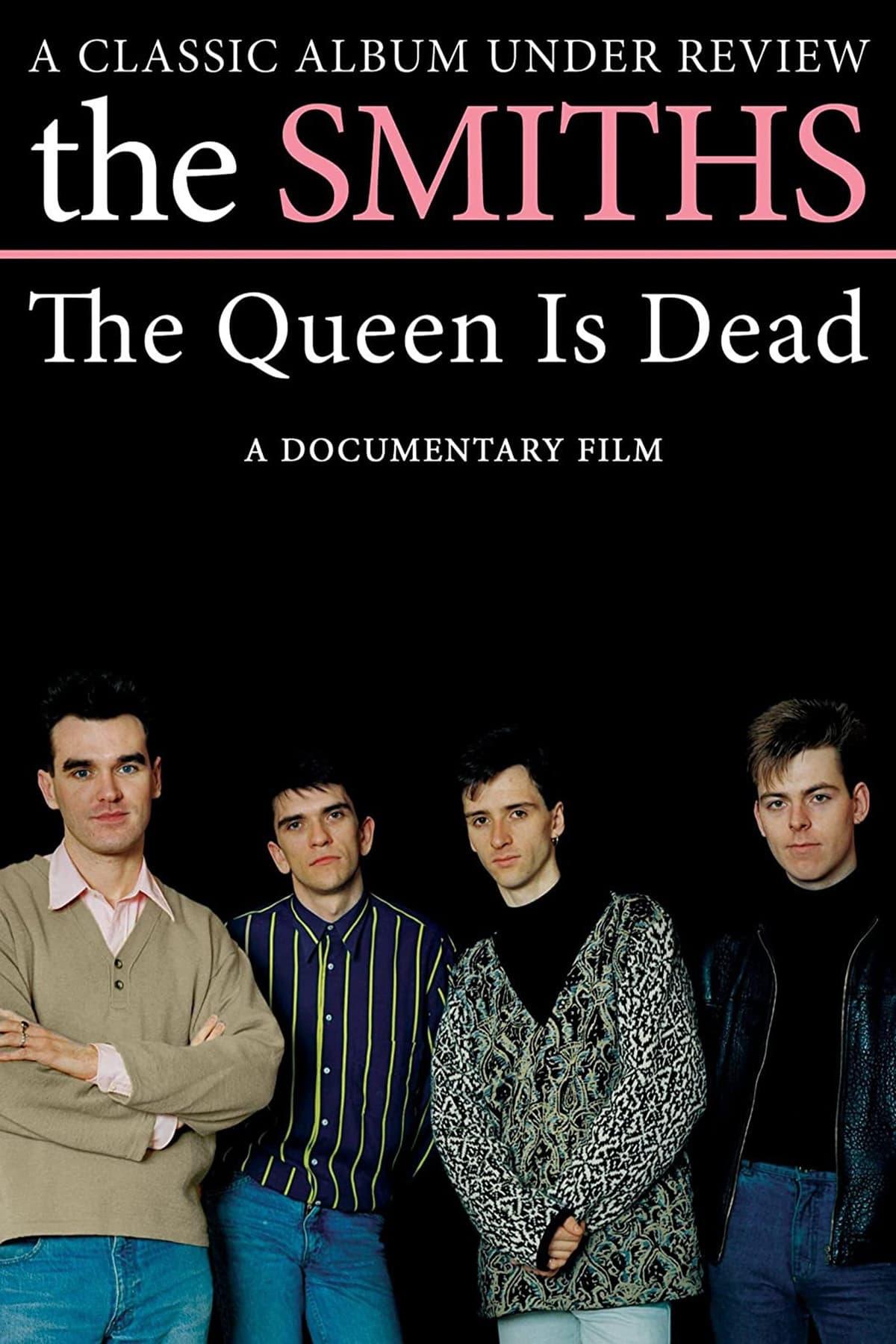 The Smiths: The Queen Is Dead - A Classic Album Under Review poster