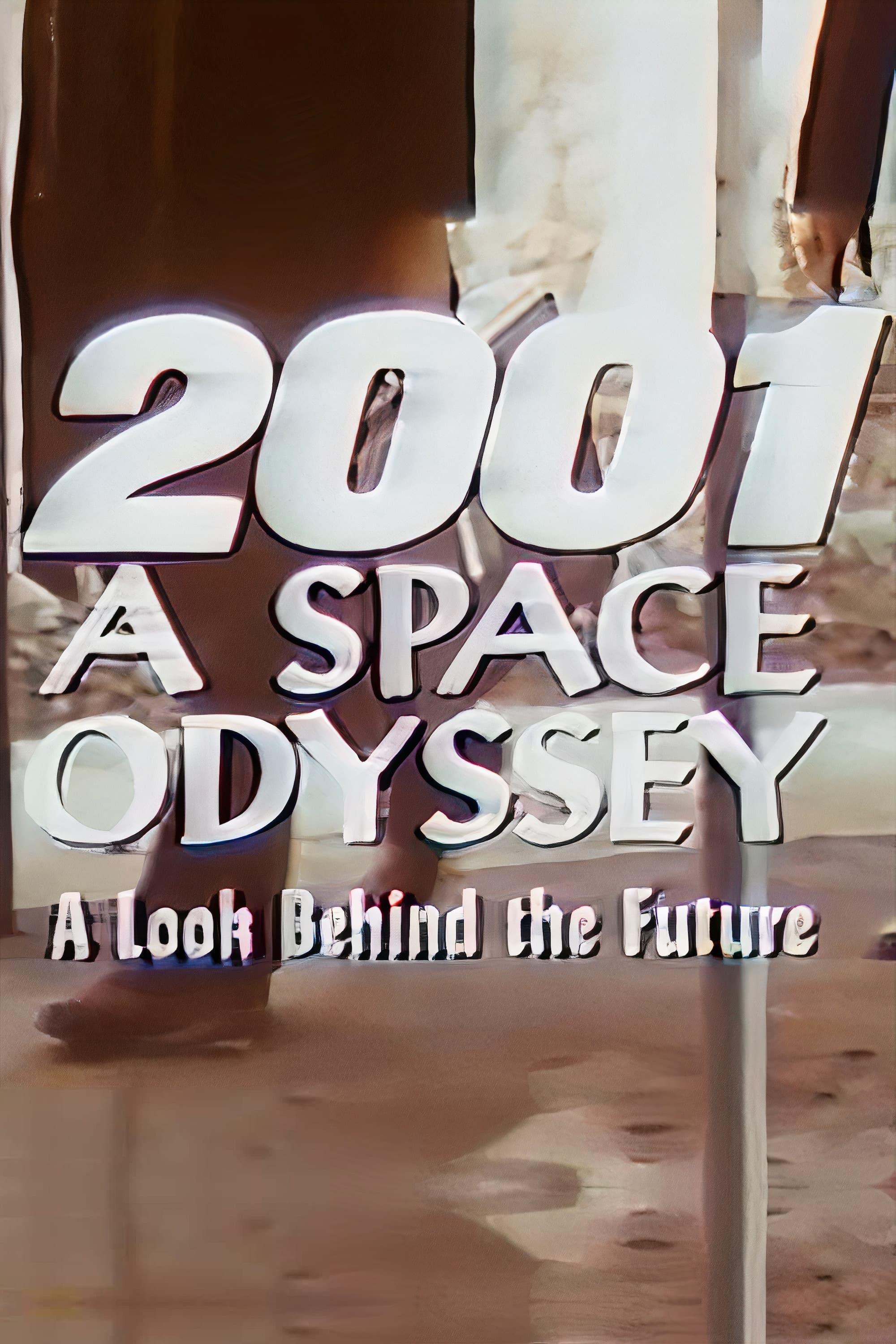 2001: A Space Odyssey - A Look Behind the Future poster