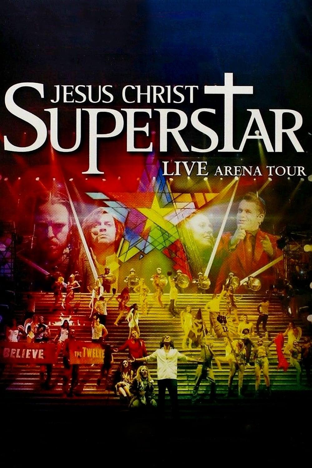 Jesus Christ Superstar - Live Arena Tour poster