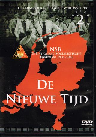NSB - De Nationaal Socialistische Beweging 1931 - 1945 De Nieuwe Tijd poster
