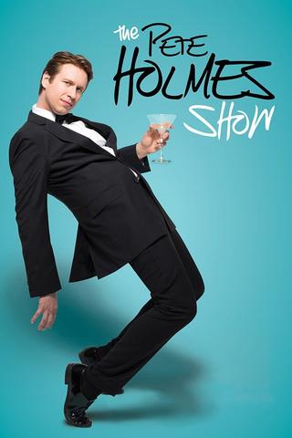 The Pete Holmes Show poster