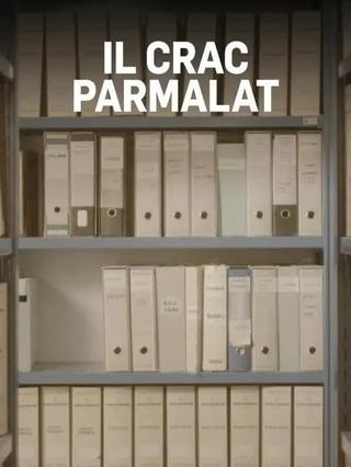 Il crac Parmalat poster