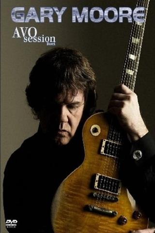 Gary Moore: Avo Session 2008 poster