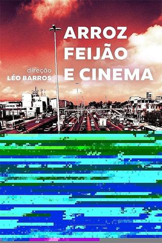 Arroz, Feijão e Cinema poster