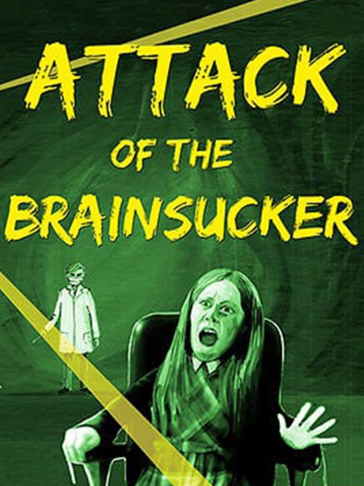 Attack of the Brainsucker poster