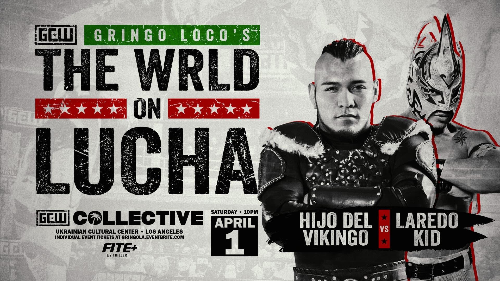 GCW Gringo Loco's The Wrld On Lucha 2023 backdrop