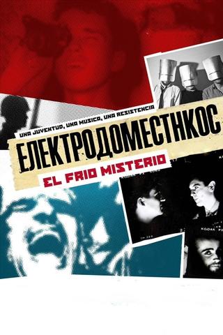 Electrodomésticos: El frío misterio poster