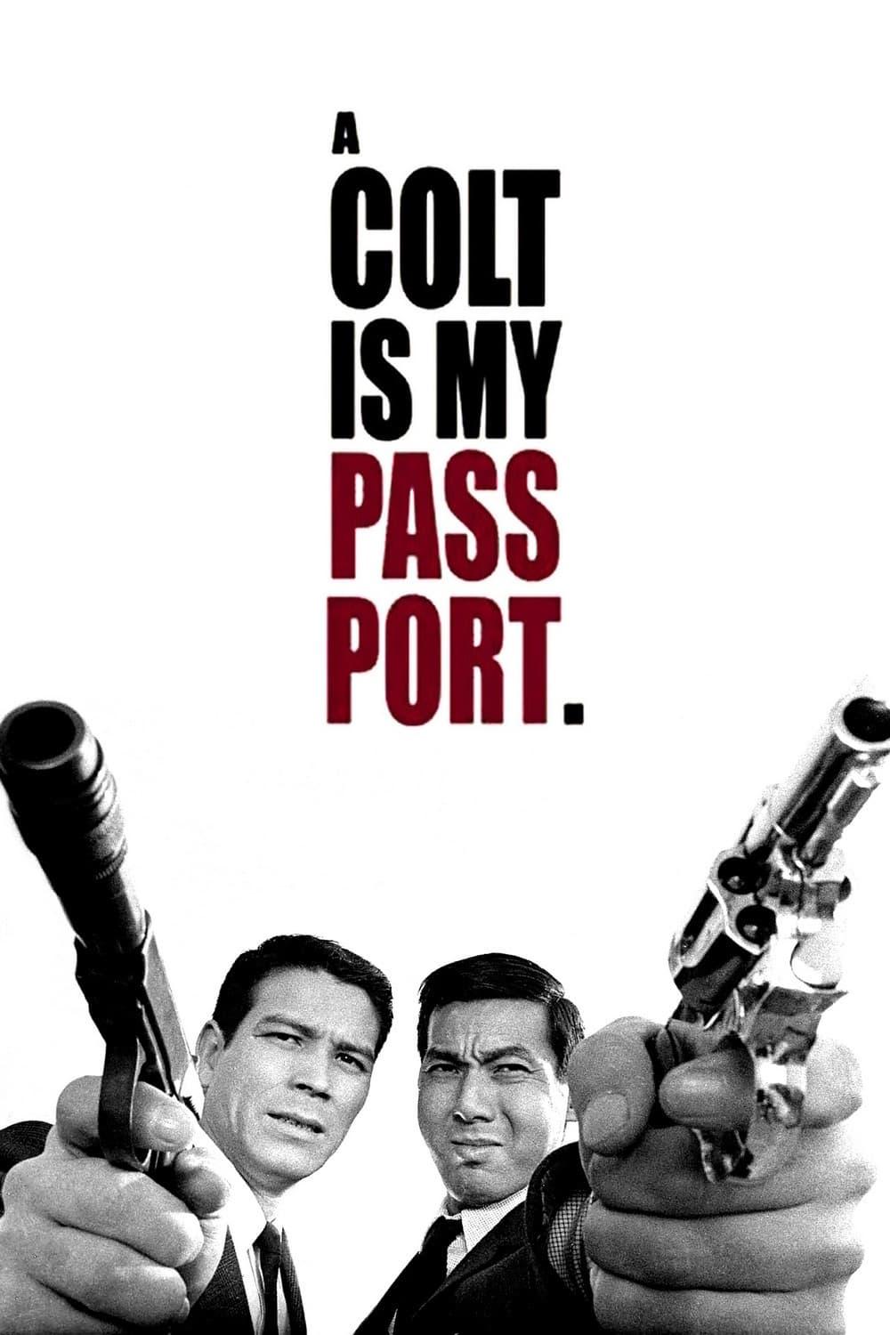 A Colt Is My Passport poster